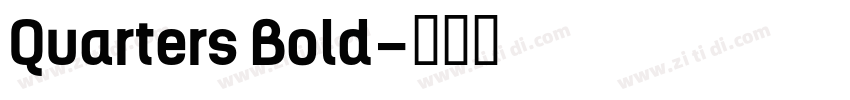 Quarters Bold字体转换